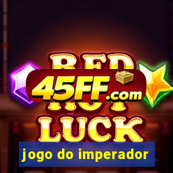 jogo do imperador